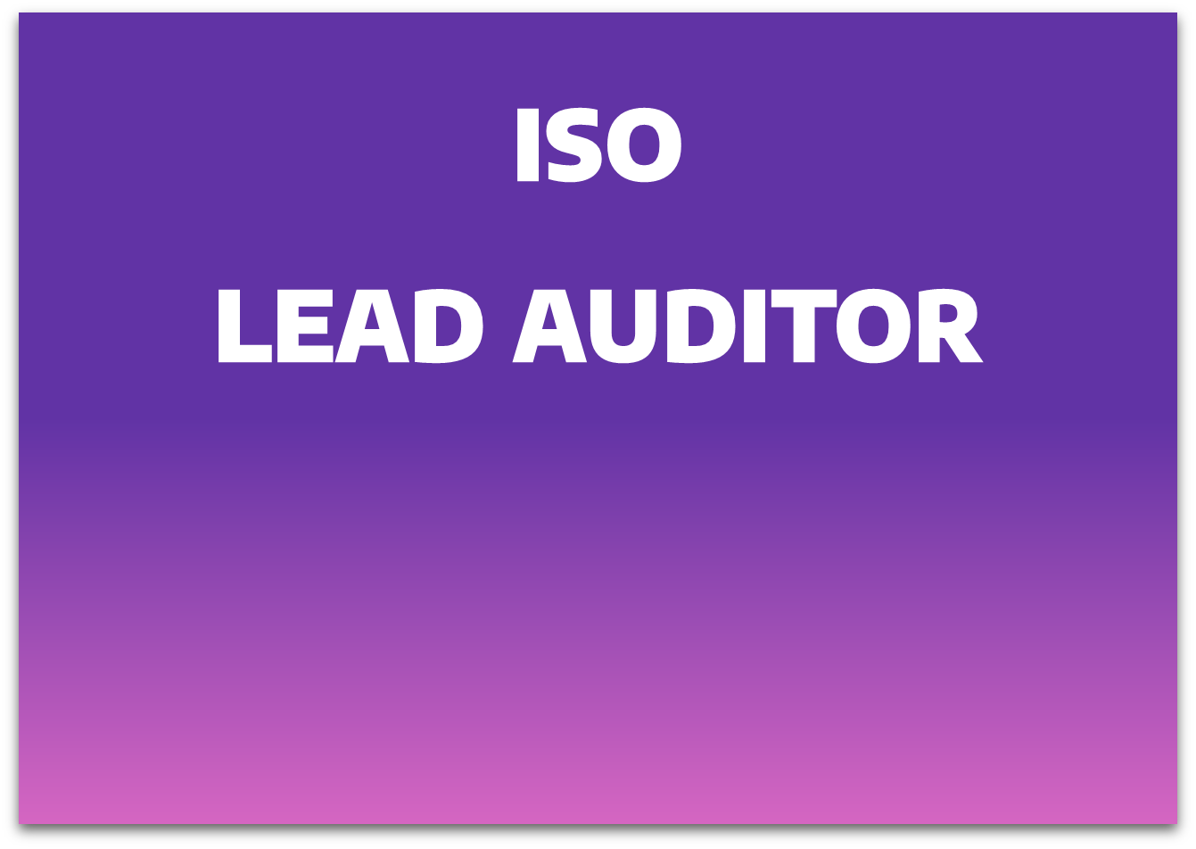 ISO Lead Auditor